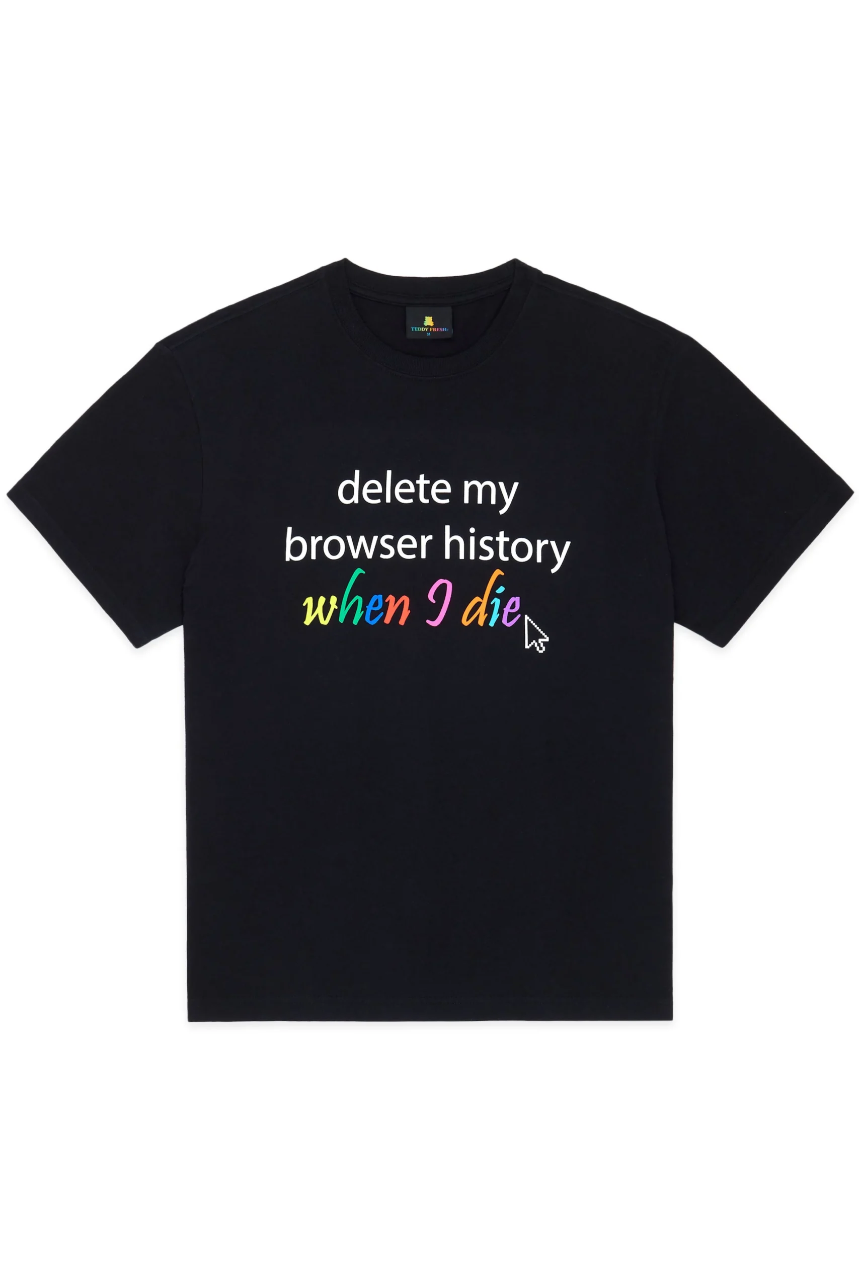 Browser History Tee-Teddy Fresh Store